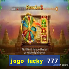 jogo lucky 777 paga mesmo